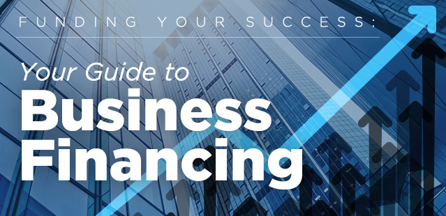 Funding Your Success Your Guide to Business Financing
